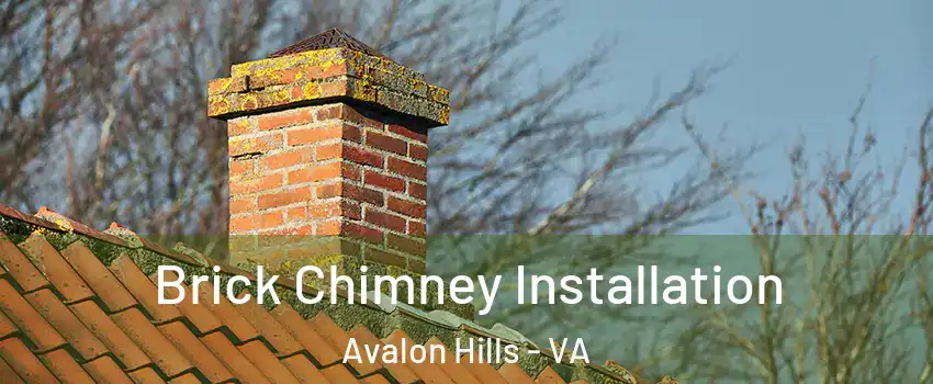 Brick Chimney Installation Avalon Hills - VA