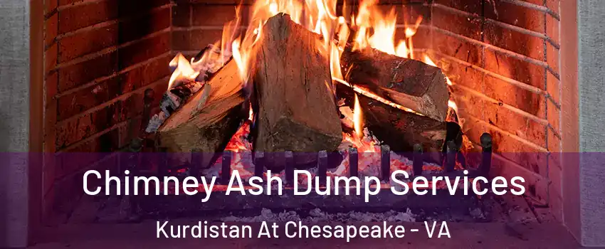 Chimney Ash Dump Services Kurdistan At Chesapeake - VA