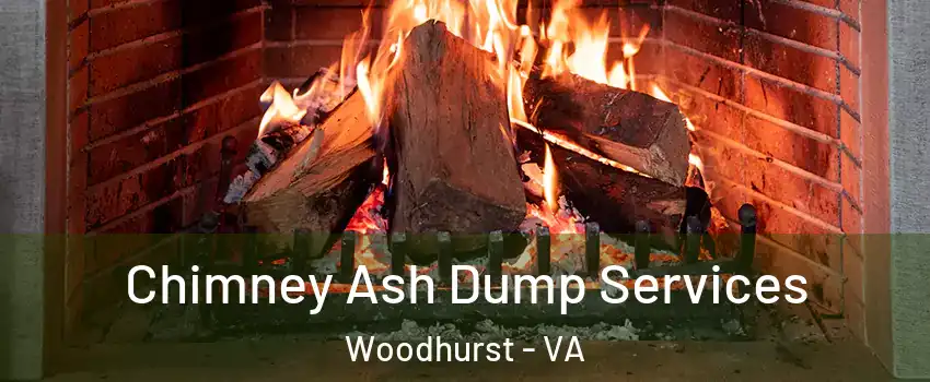 Chimney Ash Dump Services Woodhurst - VA