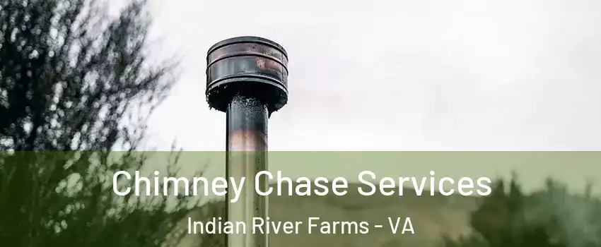 Chimney Chase Services Indian River Farms - VA