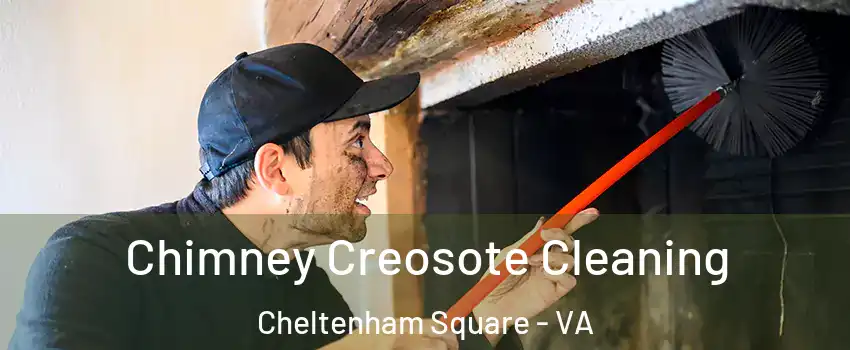 Chimney Creosote Cleaning Cheltenham Square - VA