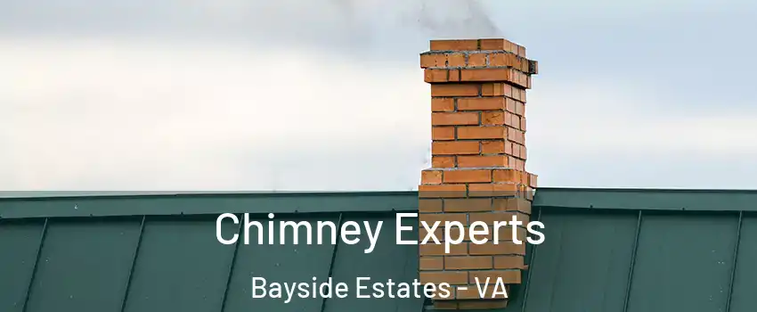 Chimney Experts Bayside Estates - VA