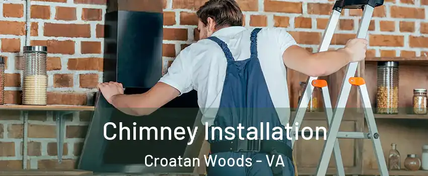 Chimney Installation Croatan Woods - VA