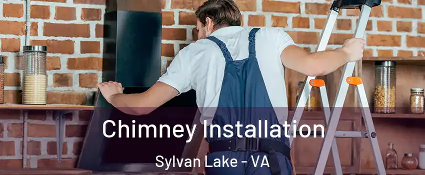 Chimney Installation Sylvan Lake - VA