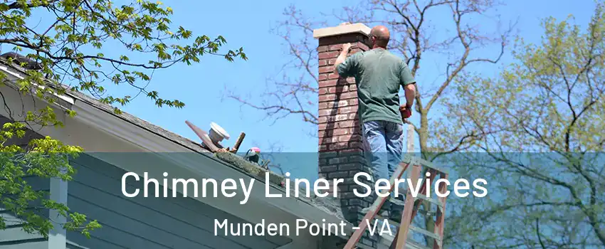 Chimney Liner Services Munden Point - VA