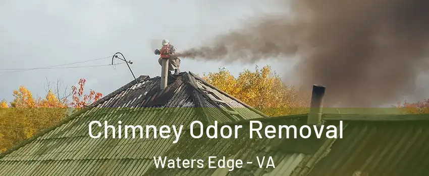 Chimney Odor Removal Waters Edge - VA