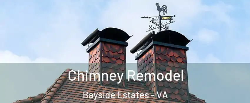 Chimney Remodel Bayside Estates - VA