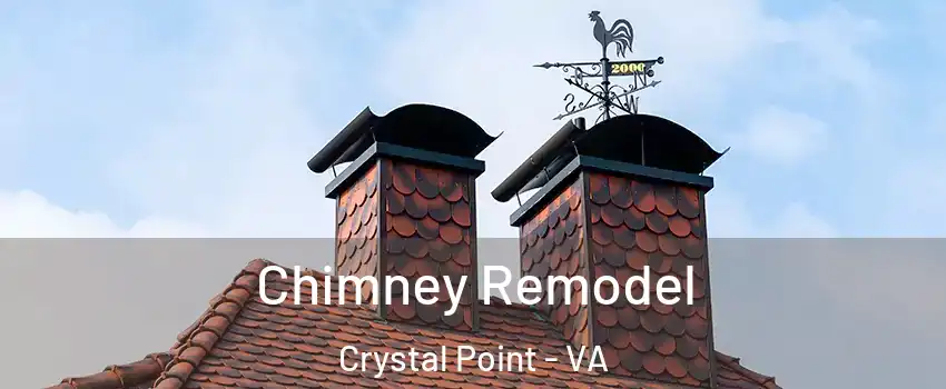 Chimney Remodel Crystal Point - VA