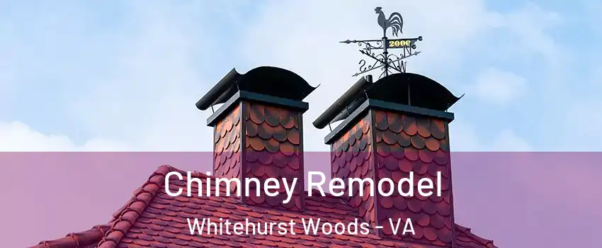 Chimney Remodel Whitehurst Woods - VA