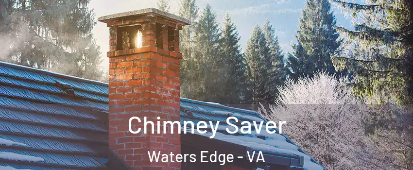 Chimney Saver Waters Edge - VA