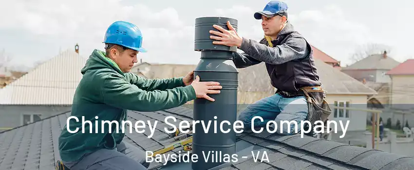 Chimney Service Company Bayside Villas - VA