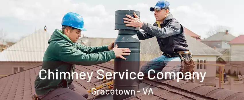 Chimney Service Company Gracetown - VA