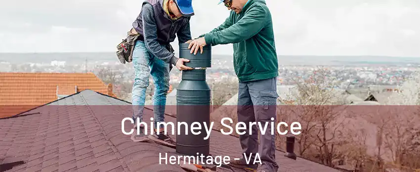 Chimney Service Hermitage - VA