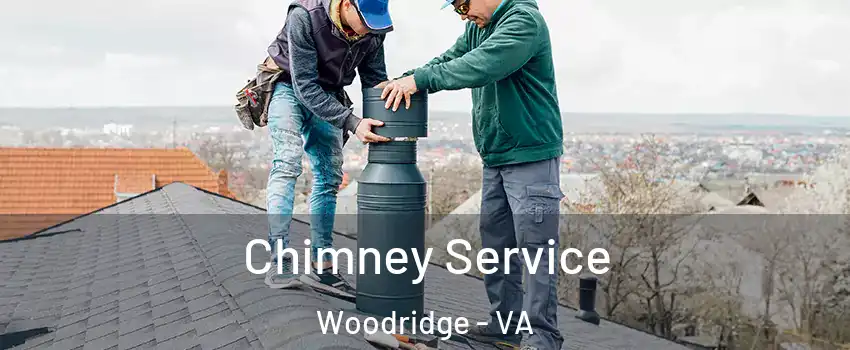 Chimney Service Woodridge - VA