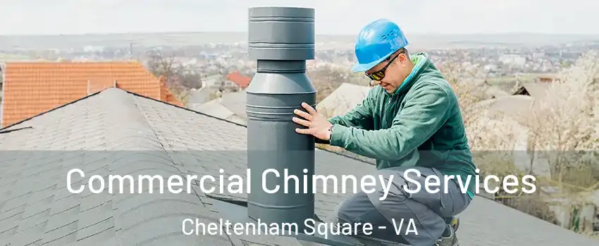 Commercial Chimney Services Cheltenham Square - VA