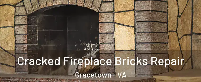 Cracked Fireplace Bricks Repair Gracetown - VA