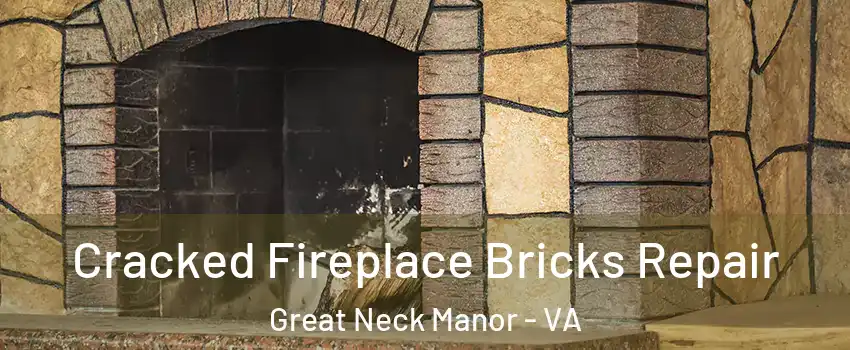 Cracked Fireplace Bricks Repair Great Neck Manor - VA