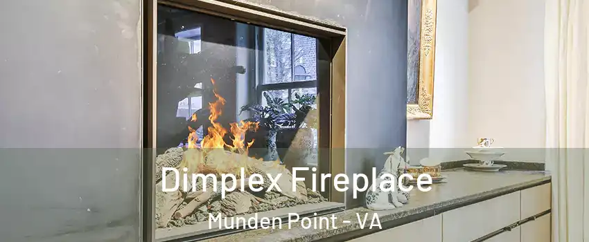 Dimplex Fireplace Munden Point - VA