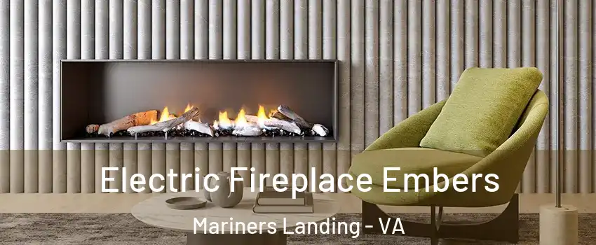 Electric Fireplace Embers Mariners Landing - VA