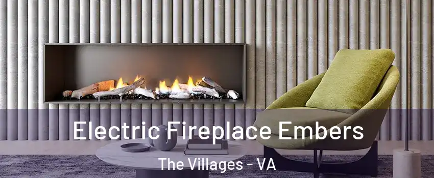 Electric Fireplace Embers The Villages - VA