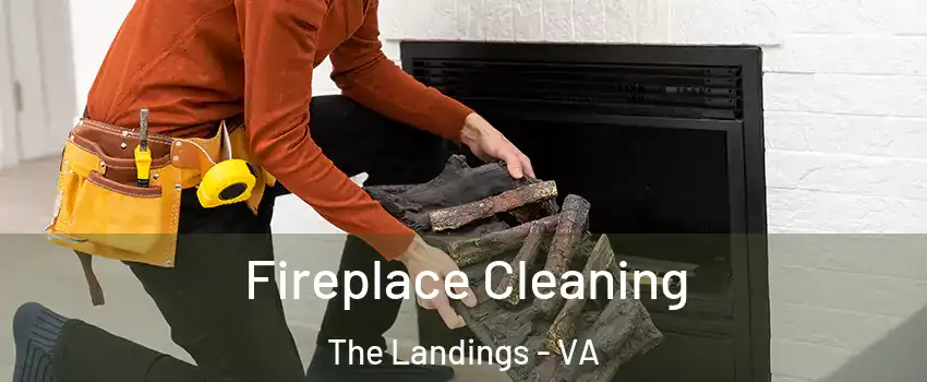 Fireplace Cleaning The Landings - VA