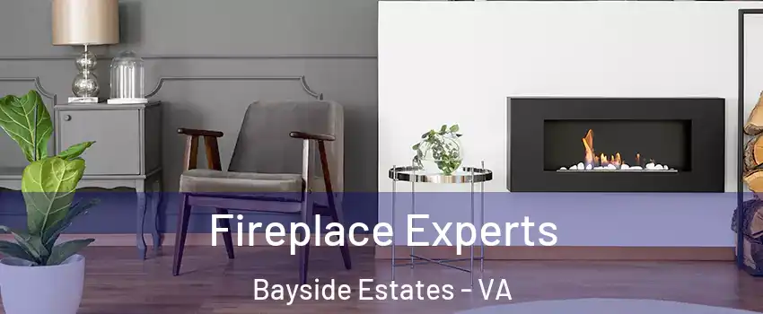 Fireplace Experts Bayside Estates - VA