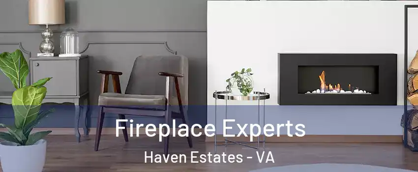 Fireplace Experts Haven Estates - VA