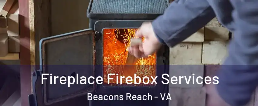 Fireplace Firebox Services Beacons Reach - VA