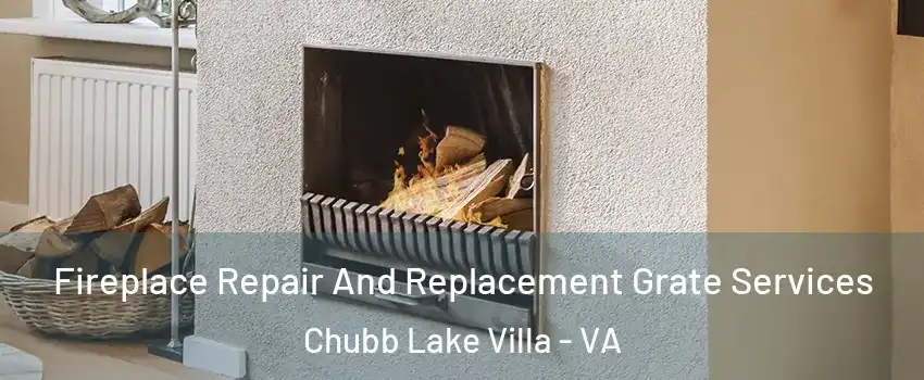 Fireplace Repair And Replacement Grate Services Chubb Lake Villa - VA