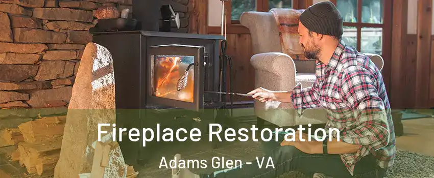 Fireplace Restoration Adams Glen - VA