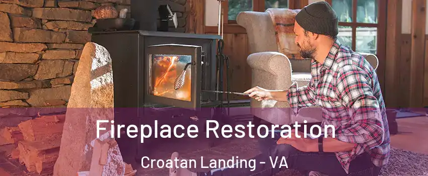 Fireplace Restoration Croatan Landing - VA