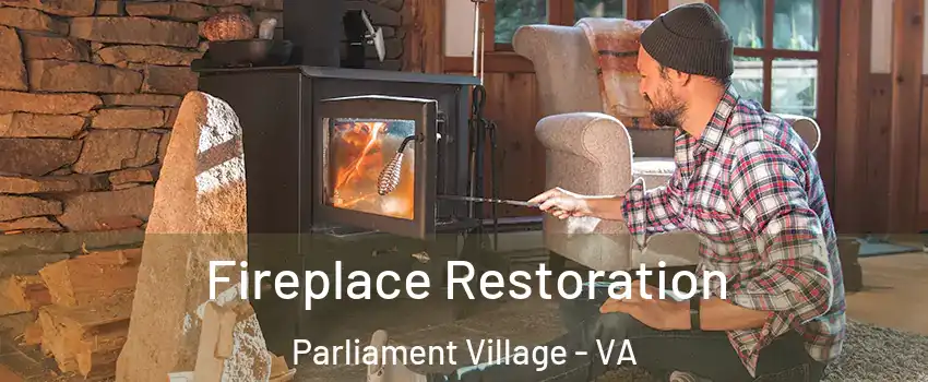 Fireplace Restoration Parliament Village - VA