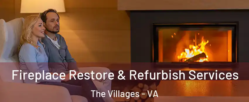 Fireplace Restore & Refurbish Services The Villages - VA