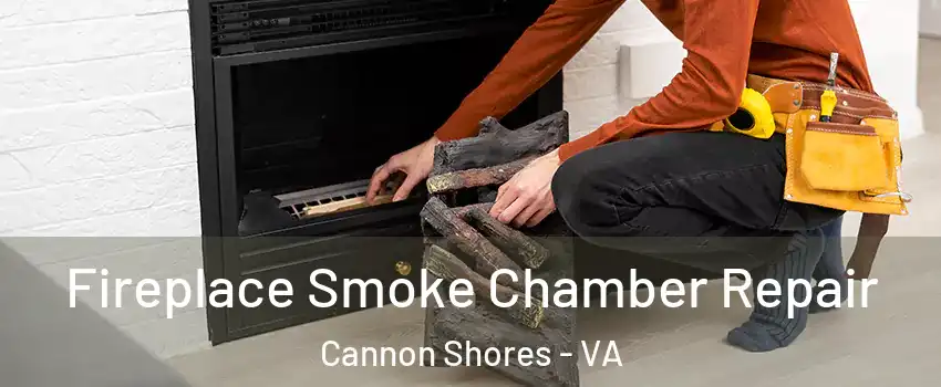 Fireplace Smoke Chamber Repair Cannon Shores - VA