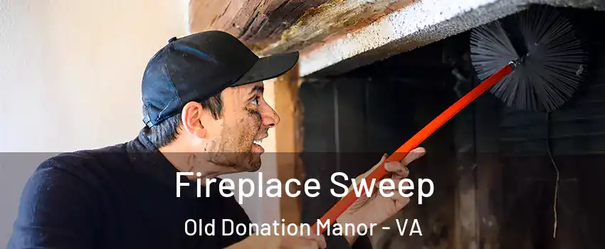 Fireplace Sweep Old Donation Manor - VA