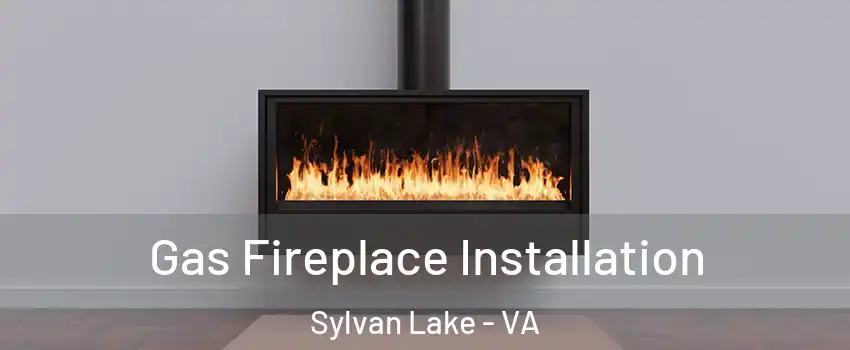 Gas Fireplace Installation Sylvan Lake - VA