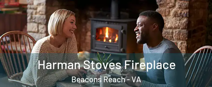 Harman Stoves Fireplace Beacons Reach - VA