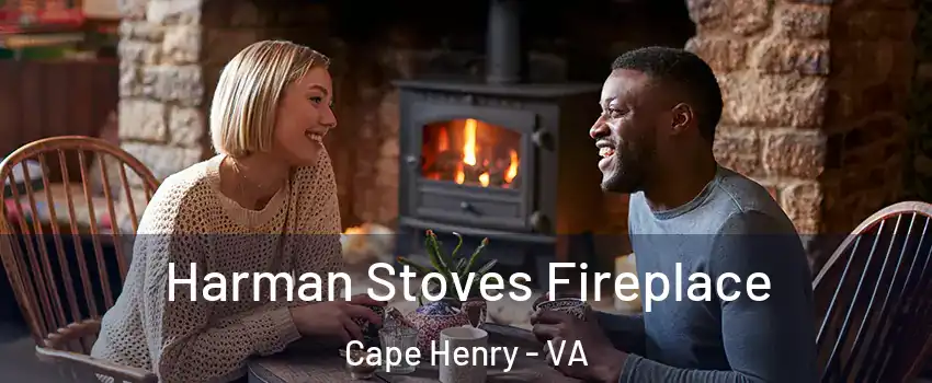 Harman Stoves Fireplace Cape Henry - VA