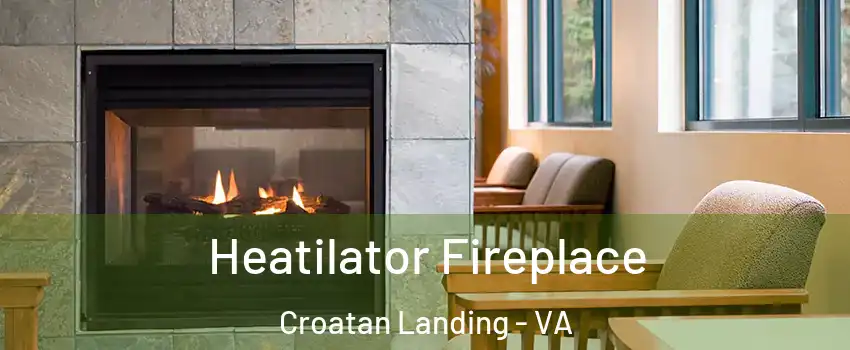 Heatilator Fireplace Croatan Landing - VA