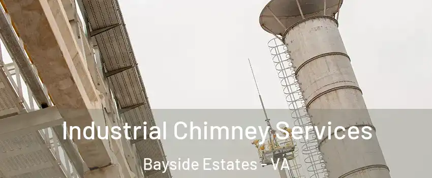 Industrial Chimney Services Bayside Estates - VA