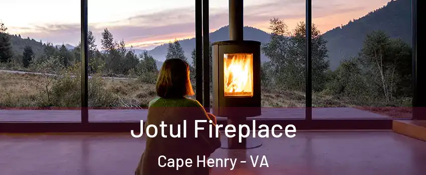 Jotul Fireplace Cape Henry - VA