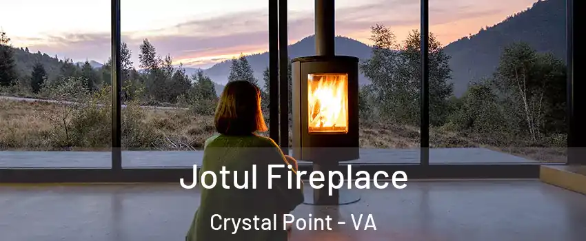 Jotul Fireplace Crystal Point - VA