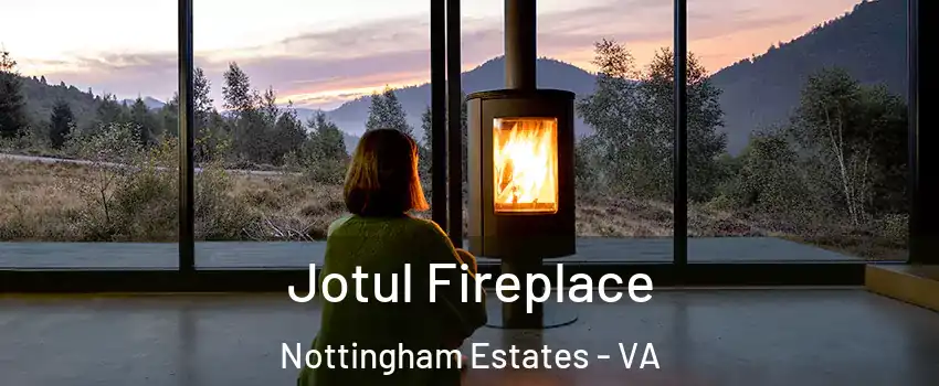 Jotul Fireplace Nottingham Estates - VA