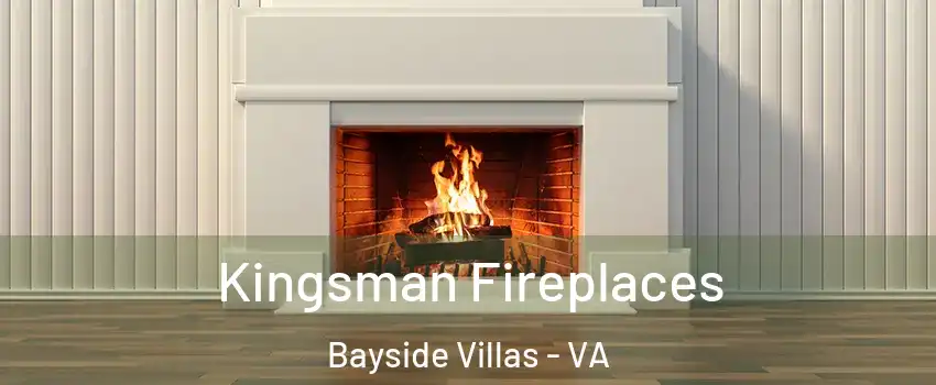 Kingsman Fireplaces Bayside Villas - VA