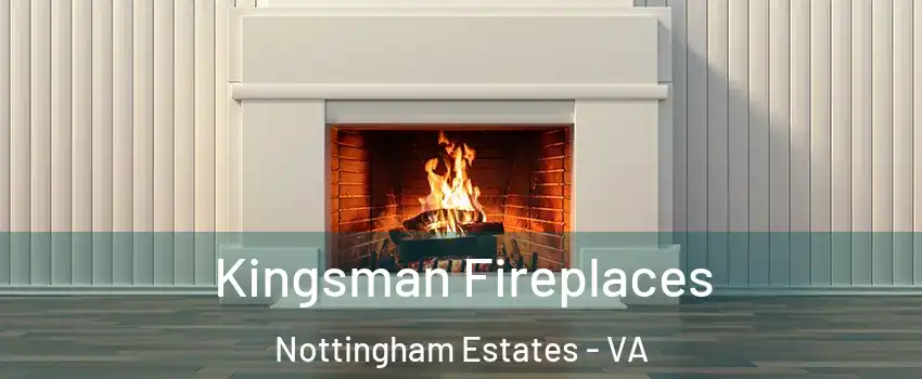 Kingsman Fireplaces Nottingham Estates - VA