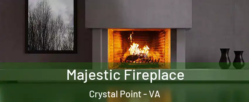 Majestic Fireplace Crystal Point - VA