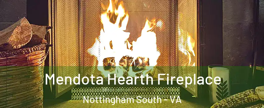 Mendota Hearth Fireplace Nottingham South - VA