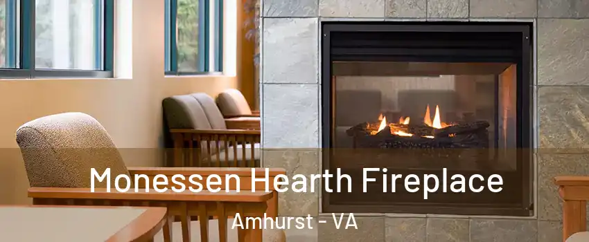 Monessen Hearth Fireplace Amhurst - VA