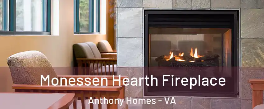 Monessen Hearth Fireplace Anthony Homes - VA