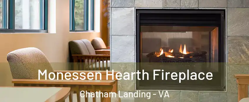 Monessen Hearth Fireplace Chatham Landing - VA